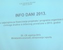 Održani Info dani 2013. o natječajima iz javnih izvora RH te o natječajima iz fondova Europske unije