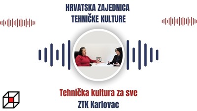 Tehnička kultura za sve: Predstavljanje ZTK Karlovac
