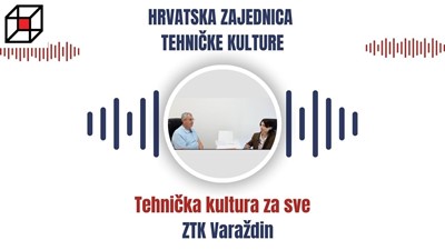 Tehnička kultura za sve: Predstavljanje ZTK Varaždin