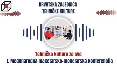 Tehnička kultura za sve: I. Međunarodna maketarsko–modelarska konferencija
