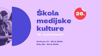 Otvorene su prijave za 26. izdanje Škole medijske kulture “Dr. Ante Peterlić” u Karlovcu i Puli